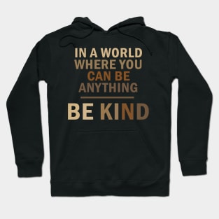 Be Kind, African American, Black Lives Matter, Black Pride Hoodie